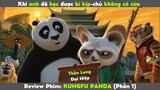 Bí Kíp Tịch Tà Kiếp Phổ Tự  Nhiên Rơi Vào Đầu Anh Mắt Thâm Trở Thành Đệ Nhất Võ lâm||Kung Fu Panda 1