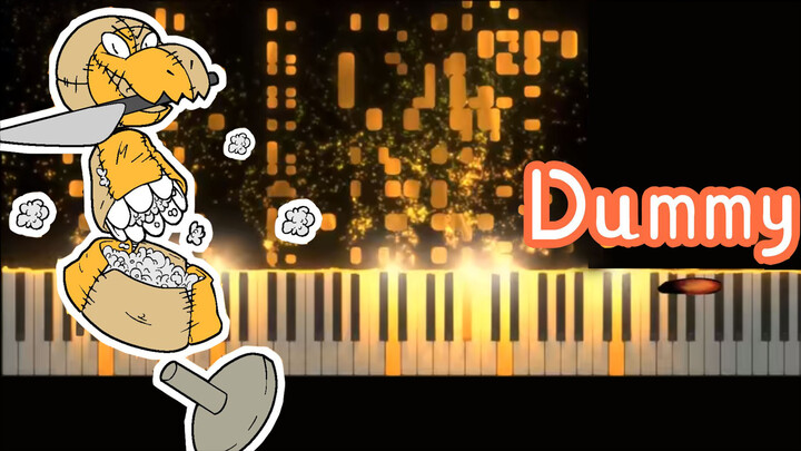 [Âm nhạc]Sử dụng hiệu ứng đặc biệt của Piano để chơi <Dummy>|Undertale