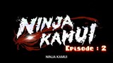 Ninja Kamui | EP : 2 | English Subtitles | 480p