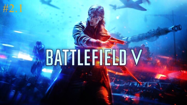 Perang terus diulang - Battlefield V Gameplay walkthrough #2.1