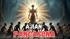 Ajian Pancasona - Kesaktian Para Pemiliknya