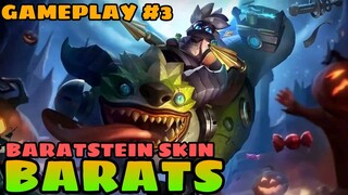 BARATS - BARATSTEIN SKIN | GAMEPLAY #3 - MLBB