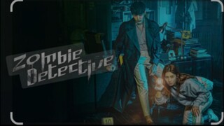 ZOMBIE DETECTIVE EPISODE 11 TAGALOG
