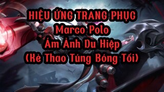 Hiệu Ứng Trang Phục Marco Polo - Kẻ Thao Túng Bóng Tối | Honor Of Kings Global