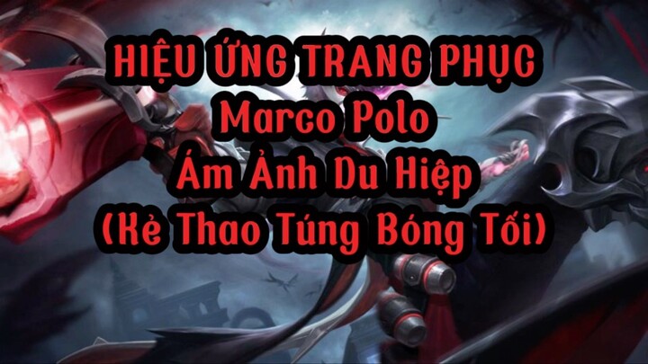 Hiệu Ứng Trang Phục Marco Polo - Kẻ Thao Túng Bóng Tối | Honor Of Kings Global