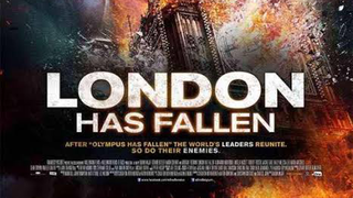 LONDON HAS FALLEN