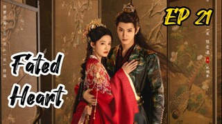 [ENG] EP 21 Fated Heart