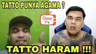 Muslim tidak boleh bertatto , apakah tatto punya agama??? || Prank Ome TV