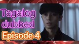 Tagalog dubbed #Episode 4 #