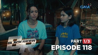Black Rider: Bane is losing hope in her feelings for Elias! (Full Episode 118 - Part 1/3)