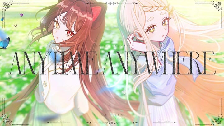 Anytime Anywhere / covered by Nornis (Machida Chima & Tsuhai Bed)