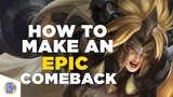 Mobile Legends: How to make an Epic Comeback!