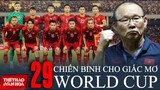 HLV Park Hang Seo chốt danh sách 29 cầu thủ đội tuyển Việt Nam sang UAE. VÒNG LOẠI WORLD CUP 2022