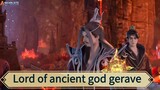 Lord Of The Ancient God Grave Eps 243