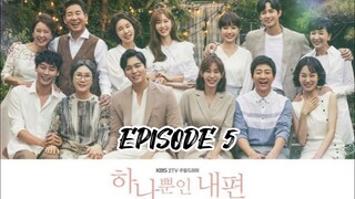 My only one { 2018 }episode 5 ( English sub )