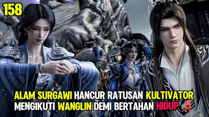 RI 158 | RATUSAN KULTIVATOR MENGIKUTI WANGLIN‼️DEMI BERTAHAN HIDUP‼️ SPOILER RENEGADEIMMORTAL 158‼️