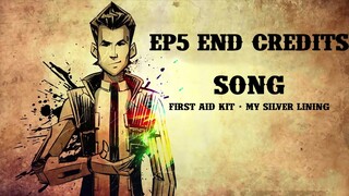 Tales From The Borderlands Episode 5 End Credits Song (My Silver Lining)