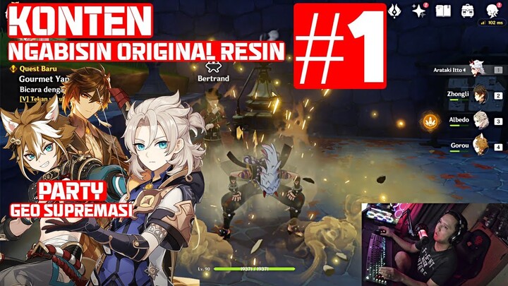 Konten Ngabisin Resin Bersama Party Geo Supremacy | Genshin Impact