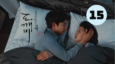 Tập 15| Goblin - Yêu Tinh (Kim Go Eun & Gong Yoo).
