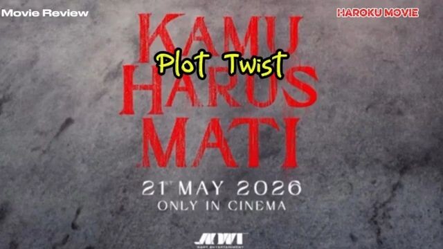 Plot Twist film horror Indonesia Kamu harus mati 2026