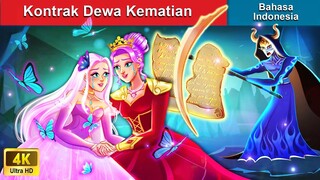 Kontrak Dewa Kematian 👸 Dongeng Bahasa Indonesia 🌜 WOA - Indonesian Fairy Tales