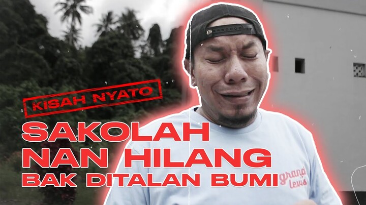 MENGUNGKAP MISTERI SEKOLAH AJO BUSET YANG HILANG.!!