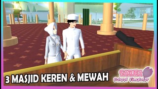 KALIAN PILIH MANA? 3 MASJID KEREN SAKURA SCHOOL SIMULATOR INDONESIA