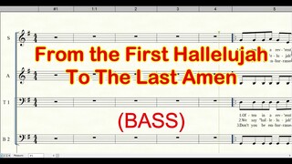 From the First HallelujahTo The Last  | Bass