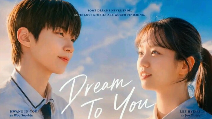 Dream To You ( Drakor Terbaru 2026)