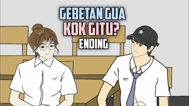 GEBETAN GUA KOK GITU⁉️ ENDING drama animasi sekolah