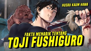 Ternyata Toji Adalah Ayah Megumi !!! | FAKTA MENARIK TENTANG TOJI FUSHIGURO