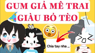 GUM MÊ TRAI GIÀU BỎ TÈO VÀ CÁI KẾT ?