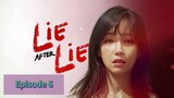 LIE AFTER LIE Episode 6 Tagalog Dubbed