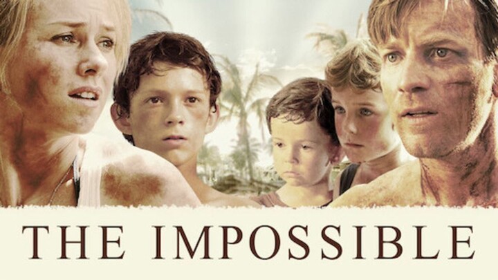 THE IMPOSSIBLE | 2013