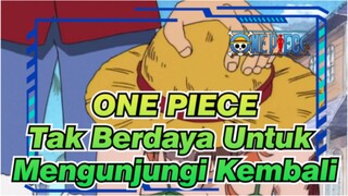 ONE PIECE | Adegan Yang Mau Tak Mau Harus Dikunjungi Kembali Miliaran Kali