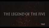 The Legend Of Five