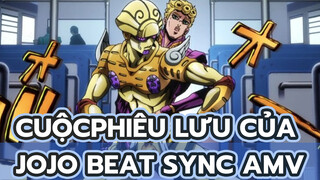 Cuộcphiêu lưu của JoJo
Beat Sync AMV