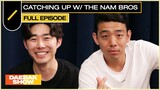 Catching Up w/ the NAM Bros 🎙️ | DAEBAK SHOW S3