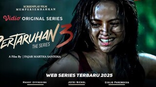 Pertaruhan The Series 3 Episode 7 HD 1080P