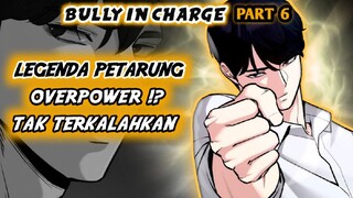 Diremehkan Oleh Para Badut !? Padahal Seorang Legenda Tak Terkalahkan !? (Bully In Charge Part 6)