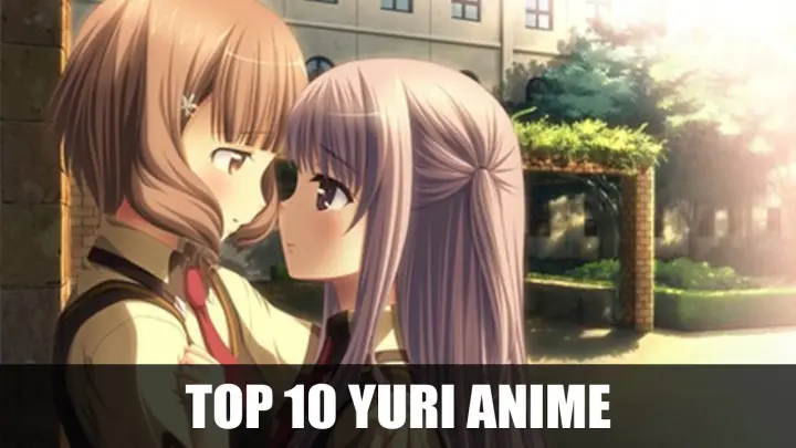 Top 10 Yuri Anime