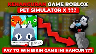 PET SIMULATOR X DI ROBLOX MULAI SEPI ??? KEHANCURAN GAME PAY TO WIN DI ROBLOX !!! -Roblox Indonesia