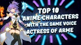 Top 10 Anime Characters with the Same Voice Actress of Arme