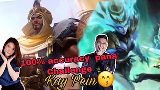 100% ACCURACY PANA CHALLENGE kay PEIN