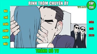 Phim Hài Chế Cười Vỡ Bụng [2020] - Tập 9. RÌNH TRỘM