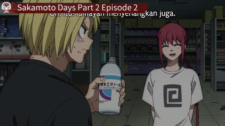 Sakamoto Days Part 2 Episode 2 Subtitle Indonesia