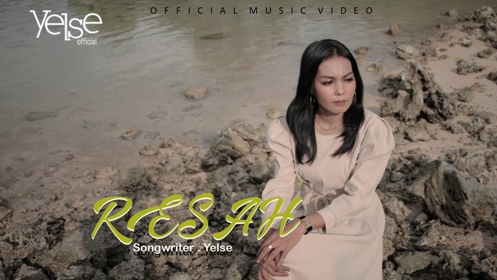 Yelse - Resah ( Official Music Video )