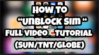 How To Unblock Sim Sun/TNT/Smart Tutorial (TAGALOG)