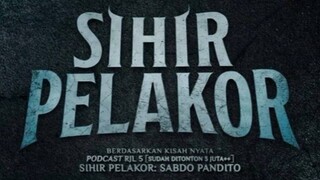 Sihir Pelakor Film Horor 2025