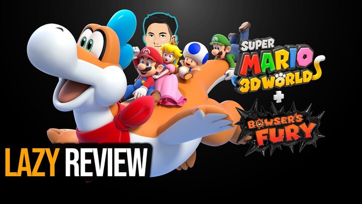 Tukang Ledeng Lagi, TUKANG LEDENG LAGI!! - Super Mario 3D World + Bowser's Fury Review | Lazy Review